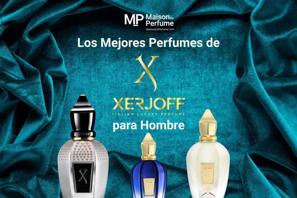 Top Mejores Perfumes de Xerjoff para Hombre